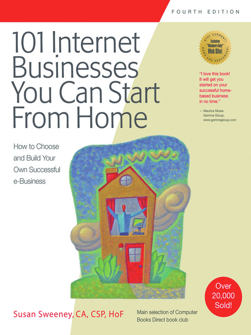 Title details for 101 Internet Businesses You Can Start from Home by Susan Sweeney - Available